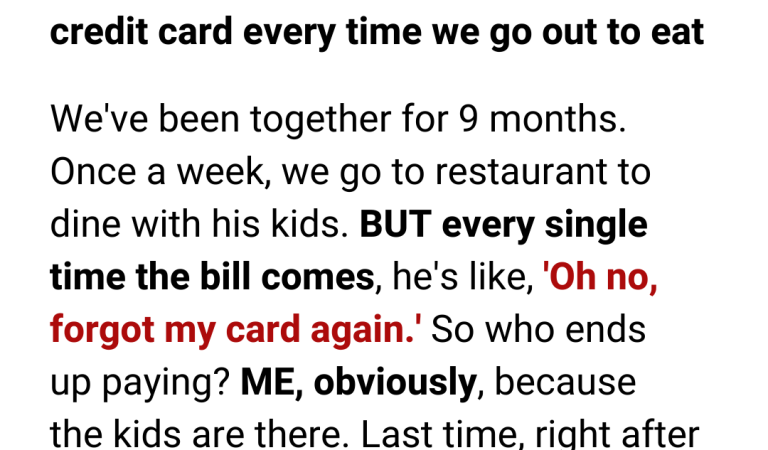 Every time we go out to eat, my boyfriend magically “forgets” his credit card