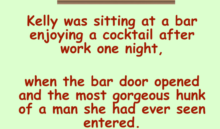Kelly was enjoying a cocktail at a bar one night